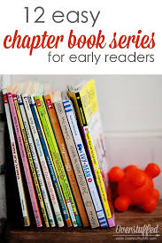 12 Easy Chapter Book Series For Early Readers Easy Chapter Books Chapter Books Books