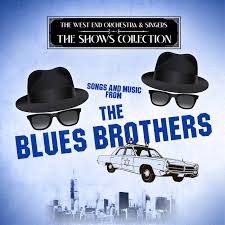 Songs and Music from “The Blues Brothers” | The West End Orchestra & Singers