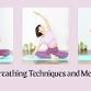 Yoga, Breathing Techniques, and Meditation: An Art event image