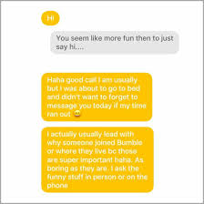 The world is your oyster, if only you pick the of course, seven in 10 of americans on dating apps and websites think it's common for people to lie to seem more attractive. The Right Way To Respond To A Woman S First Message On Bumble Askmen