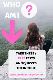 6 Free Online Quizzes And Tests For Self Discovery Self Discovery Learning To Be Online Self