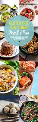 Healthy Lower Sugar Gluten Free Meal Plan Recipes