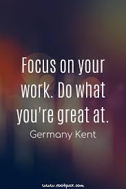 Focus Concentrate Stay Focused Distractions Wisdom Motivational Quotes Inspirational Quotes Quotes To Self Improvement Tips Work Hard Quotes To Live By
