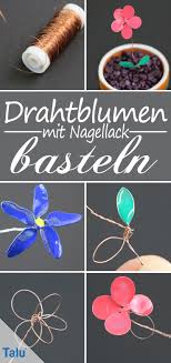 Drahtfiguren Basteln Anleitung Und Ideen Zum Basteln Mit Draht Talu De Basteln Mit Draht Diy Geschenke Selber Machen Nagellack Blumen