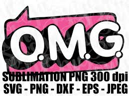 Omg Lol Surprise Logo And Svg Jpeg High Def L O L O M G Png Dxf Eps 300dpi Sublimation Iron On Design Topper Svg Dxf Png