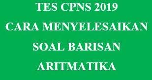 50 contoh prediksi soal cpns tes kompetensi dasar (skd) dan pembahasannya. Soal Dan Kunci Jawaban Tes Cpns 2019 Soal Barisan Aritmatika