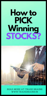 How To Select A Stock To Invest In Indian Stock Market For Consistent Returns Stock Market Stock Market Investing Stock Market Technical Analysis