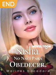 novel Equilibrio De Poder Sasha. No Nací Para Obedecer. versión completa