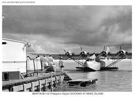 Wake Island Martin M 130 Philippine Clipper During Docking Flying Boat Wake Island Hydroplane