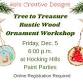 Tree to Treasure Rustic Wood Ornament Workshop event image