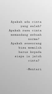 Pin Oleh Black Mind Di Kutipan Jatuh Cinta Kutipan Sajak