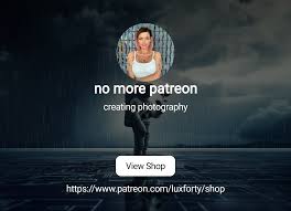 no more patreon | creating photography | Patreon