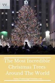 Top 10 Incredible Christmas Trees Around The World Venturing Venturas Christmas Travel Holiday Celebrations Around The World Christmas Destinations