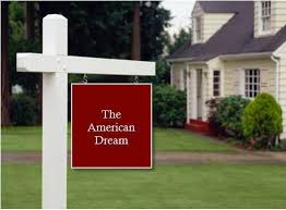Homeownership As An Aspect Of The American Dream Individuals Feel They Are Successful When They Find Themsel Home Ownership American Dream Real Estate Humor