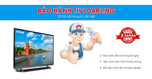 Bảo hành Tivi Darling - Tất tần tật thông tin cần biết