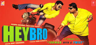 Hey Bro 2015 Hey Bro Hindi Movie Movie Reviews Showtimes Nowrunning Hey bro is an upcoming hindi comedy action drama film directed by ajay chandhok, produced by vidhi acharya and music by nitz. hey bro 2015 hey bro hindi movie