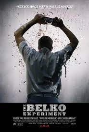 Maybe you would like to learn more about one of these? The Belko Experiment Wikipedia