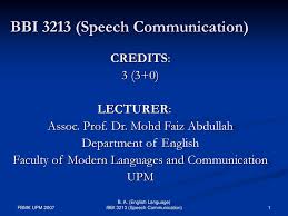 Universiti putra malaysia 43400 upm serdang selangor darul ehsan. Bbi 3213 Speech Communication Ppt Download
