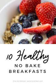 10 Healthy No Bake Breakfasts Vita Vie Retreat Healthy Baking Breakfast Bake Breakfast