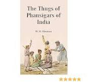 Buy The Thugs of Phansigars of India Book Online ... - Amazon.in
