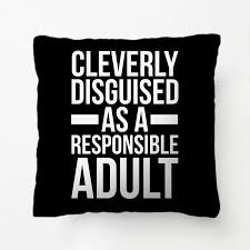 Find the best throw pillows quotes, sayings and quotations on picturequotes.com. Disguised Responsible Adult Funny Quote Throw Pillows Decorative Cushion Cover Pillow Case Customize Gift By Lvsure Pillowcase Cushion Cover Decorative Cushion Coverscushion Cover Pillow Case Aliexpress
