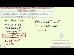 Ex 1 Solve A Linear Second Order Homogeneous Differential Equation Ini Differential Equations Solving Equations