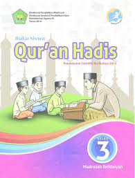 Maybe you would like to learn more about one of these? Download Buku Al Quran Hadis Kelas 3 Mi Bukusekolah Id