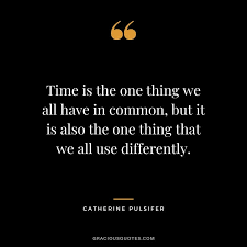 107 Time Quotes For Better Time Management Value