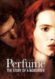 Perfume The Story Of A Murderer Das Parfum Die Geschichte Eines Morders Perfume Genius Perfume Beauty Book