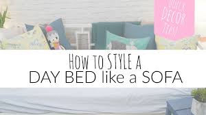 Make your daybed even more comfortable by adding a foam mattress pad or a memory foam pad. How To Style A Daybed Like A Sofa Youtube