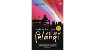 12 freelancers are bidding on average $20 for this job. Laskar Pelangi Tetralogi Laskar Pelangi 1 By Andrea Hirata