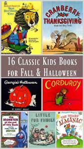 Best Fall Autumn And Halloween Picture Books For Preschool Kindergarten Elementary Ages Classic Kids Books Halloween Books For Kids Halloween Picture Books