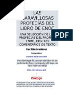 3 y las nubes me cubrieron, y el viento me levantó de la superficie de la tierra y me dejó en el límite de los cielos. Las Maravillosas Profecias Del Libro De Enoc Libro De Enoc Enoc Ancestro De Noe