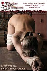 Tales of Submission: Erotic Stories of Female Bondage and Punishment eBook  by Matt Nicholson - EPUB Book | Rakuten Kobo United States