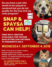The surgeries also include free rabies vaccine and transportation assistance if needed. Spay Neuter Assistance Program Snap A Twitter Spaysa Snapus Are Partnering To Save Lives Free Spay Neuter Available For Income Qualifying Sanantonio Texas Residents Must Meed Qualifications Call For Appointment 210 673 7722 Https T Co