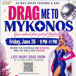 Drag Me to Mykonos
