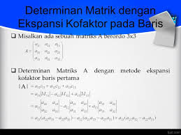Determinan matriks ordo 3 metode sarrus matematika sbmptn un. Determinan Matriks Ordo 3x3 Metode Kofaktor Enak
