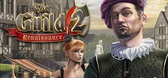 Videogame Review The Guild Ii Renaissance Free Games Renaissance Find Friends