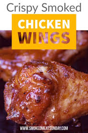 How To Make Crispy Smoked Chicken Wings Smoked Meat Sunday Recipe Smoked Chicken Wings Smoked Chicken Smoke Chicken Wings Recipe