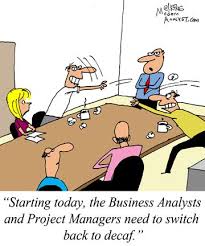 Maintaining Good Relationships Between Business Analysts And Project Managers Business Analyst Co Business Analyst Business Analyst Humor Cool Business Cards