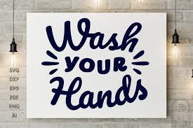 To open a svg file in scribus, you need to create a new file first. Wash Your Hands Svg Cut File Free Svg File 518632 Svgs Design Bundles