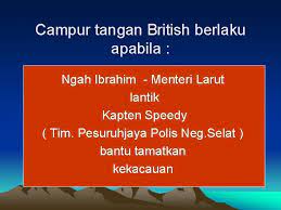 Penglibatan british di johor bermula sejak kedatangan raffles dan pembukaan singapura pada tahun 1819. Bab Dua Dasar Campur Tangan British Di Negerinegeri