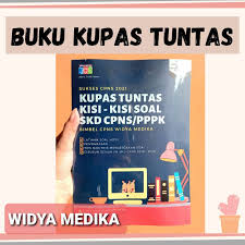 Tes intelegensi umum (verbal, numerik, teknikal, berfikir logis, berfikir analitis) c. Buku Kupas Tuntas Hots Skd Cpns Widya Medika Shopee Indonesia