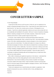 Here's how to do it right. Professional Cover Letter Writing Service Motivation Essay