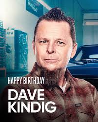 Wishing Dave Kindig a bitchin' birthday! 🥳