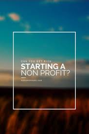 We did not find results for: Can You Get Rich Starting A Non Profit Make Money As