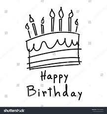 This is my favorite happy birthday doodle art which you can color to make it even more fun! Doodle Cake And Happy Birthday Vector Sponsored Sponsored Cake Doodle Happy Vector Happy Birthday Art Happy Birthday Doodles Birthday Vector