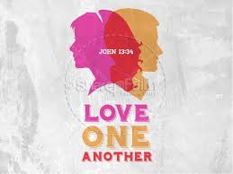 Love One Another Church Powerpoint Powerpoint Sermons First Love Topical Sermons Love One Another