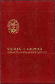 Vivir en el Carmelo. Regla de la Tercera Orden, Carmelita. – La Madonna del  Carmine