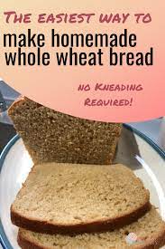 Easy Whole Wheat Bread Recipe Recipe In 2020 Whole Wheat Bread Breakfast Recipes Easy Bread Recipes